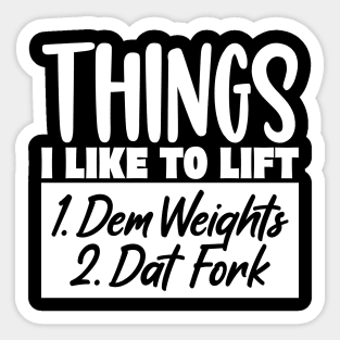 Things I Like To Lift Sticker